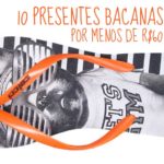 10 presentes de criativos por menos de 60 reais