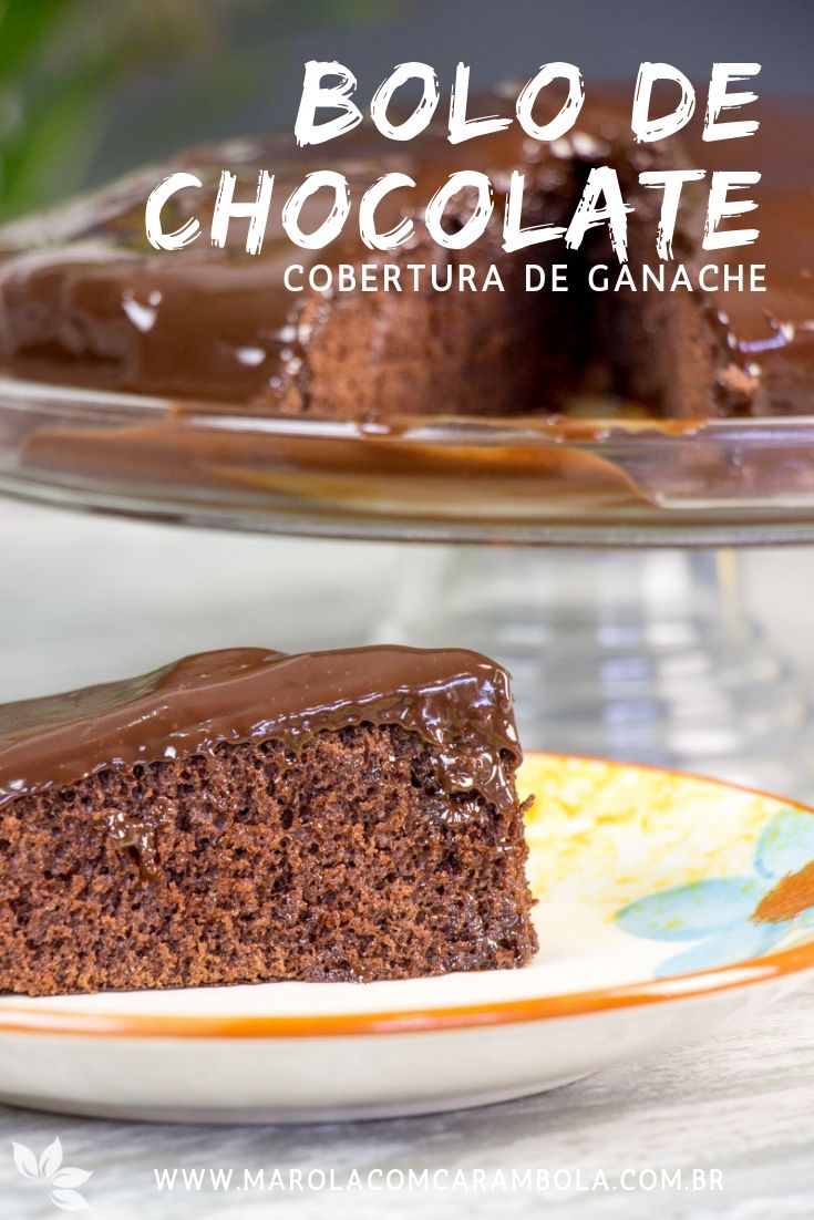 Bolo de Chocolate com Cobertura de Ganache