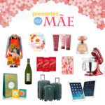 Presente para o Dia das Mães